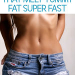 15 Secrets That Melt Tummy Fat Fast
