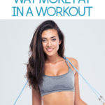 10 Steps Making Your Workout Burn More Fat