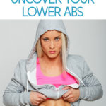 10 Top Carbs To Uncover Your Lower Abs