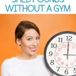 12 Secrets Shed Pounds Without A Gym Membership